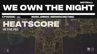 PREMIER | [PEAK TIME TECHNO DJ SET 2023] Heatscore Presents! We Own The Night NO 22