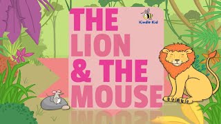 The Lion and The Mouse | Fairy Tale for Kids (Story Book)