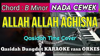 ALLAH ALLAH AGHISNA Versi Qasidah Dangdut KARAOKE rasa ORKES Qasidah Time Cover
