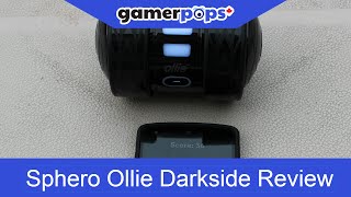 Sphero's Ollie Darkside Review | GamerPops