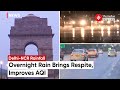 Delhi Weather Update: Delhi-NCR Rainfall Brings Respite; AQI Improves | Delhi Pollution