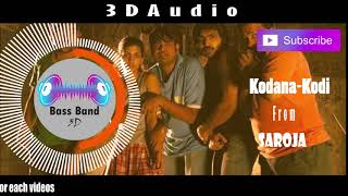 Kodana Kodi | 3D audio | Saroja | Use headphones