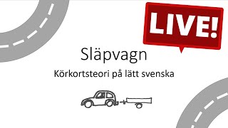 Körkort på lätt svenska: släp och vikt