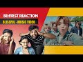 BE:FIRST / Blissful -Music Video Reaction