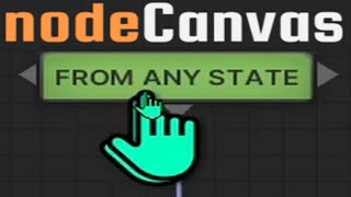 NodeCanvas StateMachine AnyState Tutorial