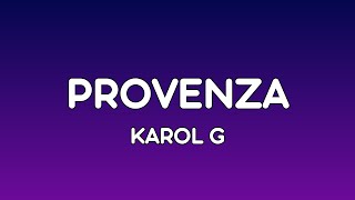 PROVENZA - KAROL G (Lyrics)
