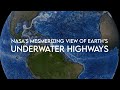 An Ocean in Motion: NASA's Mesmerizing View of Earth's Underwater Highways