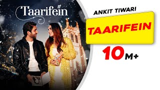 Taarifein | Ankit Tiwari | Sanjeev-Ajay | Latest Hindi Songs 2020 | New Romantic Song