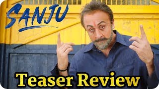 Sanju || Official Teaser Trailer Review || Ranbir Kapoor || Sanjay Dutt Biopic