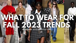 Fall 2023 Fashion Trends | Most wearable trends you can actually wear this Falll and Winter