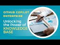 GitHub Copilot Enterprise: Harnessing Knowledge Bases for Smarter Development