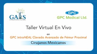 Virtual Workshop on intraHEAL Proximal Femur Advanced Nailing | GAITS