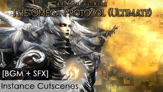 The Omega Protocol (Ultimate) [BGM + SFX, Instance Cutscenes]