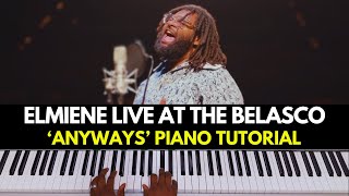 Elmiene - Anyways (Live at the Belasco) Piano Tutorial (MIDI Included)