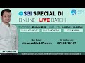 sbi special di online live batch by sumit sir call us on 8750016167