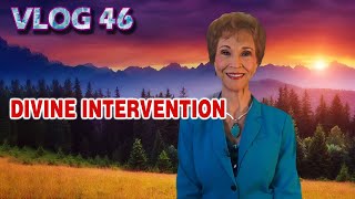 VLOG 46 - DIVINE INTERVENTION