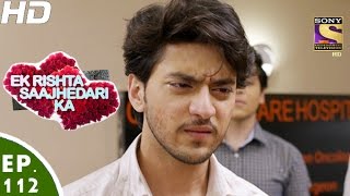 Ek Rishta Saajhedari Ka - एक रिश्ता साझेदारी का - Episode 112 - 17th January, 2017