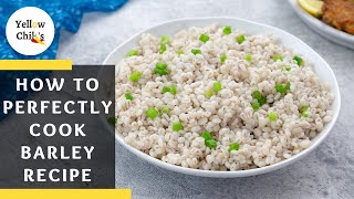 How to Perfectly Cook Barley That’s Tender and Fluffy Every Time!