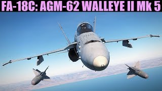 FA-18C Hornet: AGM-62 Walleye 