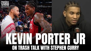 Kevin Porter Jr. Reveals He Asked Steph Curry for Advice After Talking Trash to Him During Game