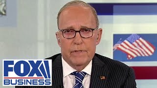 Larry Kudlow: 'The Big Guy' wants juice from the Federal Reserve to get reelected
