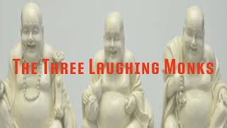 motivation stories the three laughing monks'