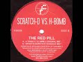 scratch d vs h bomb the red pill infiniti s born into bondage mix