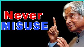 Never Misuse | Apj Abdul Kalam Quotes | Motivational Quotes | Whats App Status | Motivation #shorts