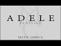 ADELE Playlist with Lyrics