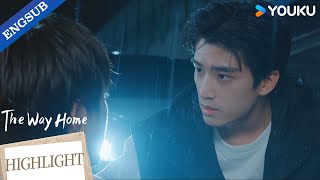 I will not allow you to hurt yourself like this!🔥| The Way Home | YOUKU