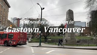 ｜Japanese in Vancouver｜Gastown and Waterfront station｜バンクーバー、ガスタウンの街並み｜カナダ留学生活｜