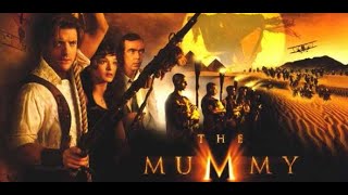 The Mummy 1999 Full Movie || Brendan Fraser, Rachel Weisz, John Hannah|| The Mummy Movie Full Review