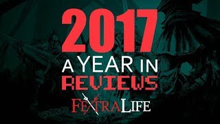 A Year In Reviews (DKS3, DOS 2, Nier Automata, Nioh, Horizon & more) - Fextralife 2017