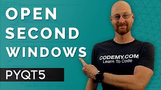 How To Open A Second Window - PyQt5 GUI Thursdays #24