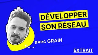 Comment réseauter quand on est introverti ? • avec Grain (Louis Fouché)