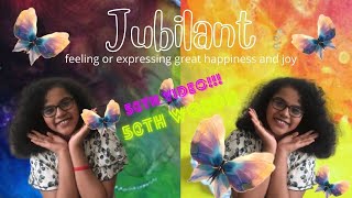 Video 50 I The word Jubilant I 50th word I Christa's A word with life