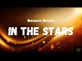 Benson Boone - In the Stars (Lyrics)