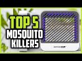 Top 5 Best Mosquito Killers In 2024 Reviews