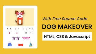 Dog Makeover Game | HTML, CSS & Javascript Project