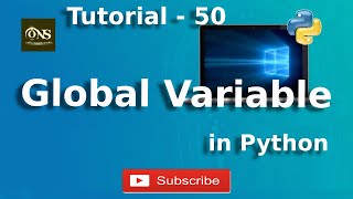 Global Variable in Python || Tutorial - 50 || Python Tutorial