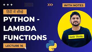 16. Python Lambda Functions in Hindi | Python Tutorial for Beginners in Hindi | Amit Thinks