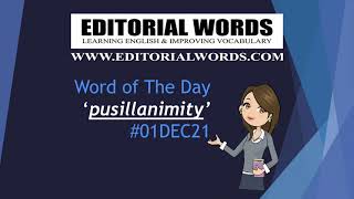 Word of the Day (pusillanimity) - 01DEC21