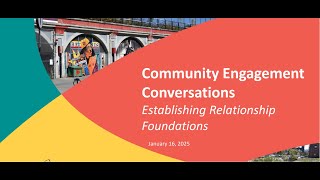 Community Engagement Conversations January 2025 Session | Establishing Relationship Foundations