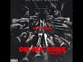 SNEZZY07-----ON MY ZONE (OFFICIAL SONG)pro by nkosidarapper