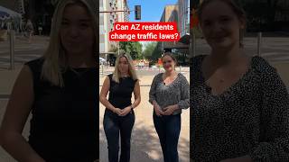 Could Arizona residents really change traffic laws?