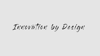 Innovation By Design (Official Trailer)