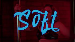 Fox Sinclair - Soft (Official Music Video)