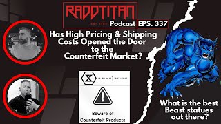 🎙️RaddTitan Podcast - Has High Pricing \u0026 Shipping Costs Opened the Door to the Counterfeit Market?