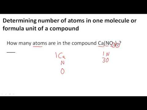 Determining number of atoms in one molecule or formula unit of a compound Determining number of atoms in one molecule or formula unit of a compound