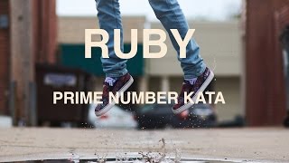 RUBY -- Prime Number Kata